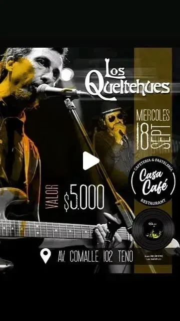 Afiche real de Casa Café Teno: Los Queltehues en vivo, Fiestas Patrias